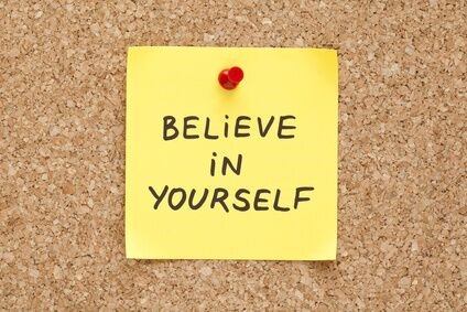 believe in yourself